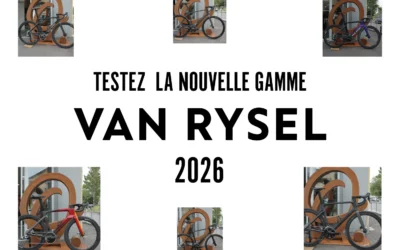 Testez la nouvelle gamme Van Rysel 2026